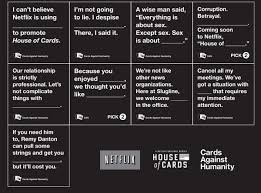 In the united states you have to defend your intellectual. Tv Card Game Spoofs House Of Cards Against Humanity