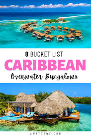 We did not find results for: 8 Bucket List Caribbean Overwater Bungalows 2021