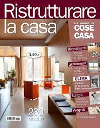 In Edicola Dal 24 Febbraio Ristrutturare La Casa Cose Di Casa Arredamento Serra Ristrutturare Case