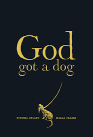 God Got A Dog Book By Cynthia Rylant Marla Frazee Official Publisher Page Simon Schuster