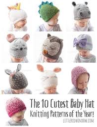 10 Cutest Baby Hat Knitting Patterns Of The Year Little Red Window Baby Hat Knitting Pattern Baby Hats Knitting Knitted Hats