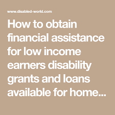 Disability Loans Grants Low Income Finance Disability Grants Disability Financial Assistance
