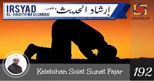 Dua rakaat sebelum fardu subuh, tidak ada sunat rawatib sesudahnya. Pejabat Mufti Wilayah Persekutuan Irsyad Al Hadith Siri Ke 192 Kelebihan Solat Sunat Fajar