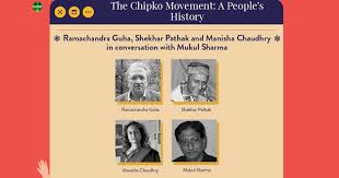 The chipko movement or chipko andolan was to save trees or conservation of forests in india where people prevent trees from being cut down. The Chipko Movement A People S History Jaipur Literature Festival