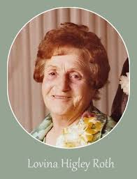 Lovina Amanda Higley Roth (1906-1981)