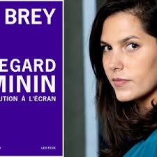 Le Regard féminin, une Révolution à l'Ecran", par Iris Grey, au "Delta", à  Namur, le 07 décembre