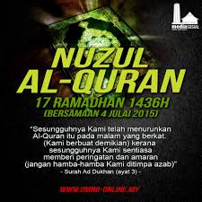 17 ramadhan, tahun ke 41 daripada keputeraan nabi muhammad saw. Nuzul Al Quran Umno Online Flickr