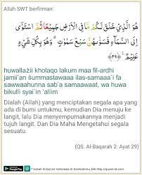 Allah Swt Berfirman ه و ال ذ ي خ ل ق ل ـك م م ا ف ى ال ا ر ض ج م ي ع ا ث م اس ت و ى ا ل ى الس م آء ف س و ٮه ن س ب ع س م و ت و ه و ب ك ل