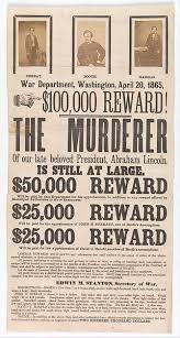 Unknown Broadside For The Capture Of John Wilkes Booth John Surratt And David Herold The Met Lincoln Assassination Lincoln Abraham Lincoln