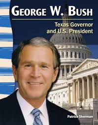 George W. Bush (Social Studies Readers): Patrice Sherman: 9781433350542:  Amazon.com: Books
