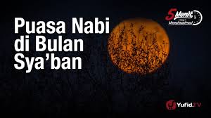 Apalagi bulan sya'ban menjadi salah. 50 Gambar Kata Kata Bulan Sya Ban Terbaik Kumpulan Gambar Kata Kata