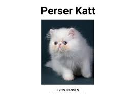 Perser Katt [電子書籍版]