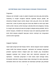 Tidak dilupa juga kepada semua staf eksekutif dan bukan eksekutif kampung budaya sarawak kerana telah ban yak memberikan kerjasama dan sokongan padu untuk meneruskan kajian ini. Kepimpinan Dan Perbezaan Dengan Pengurusan