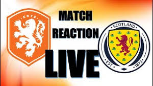 Netherlands vs scotland live stream: Netherlands 2 2 Scotland Reaction And Analysis Football Oranje
