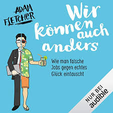 How to be german 2 / wie man deutscher wird: Adam Fletcher Alle Horbucher Bei Audible De