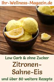 Cremiges Low Carb Zitronen Sahne Eis Selber Machen Gesundes Eis Rezept In 2020 Eis Rezepte Eis Selber Machen Gesundes Eis