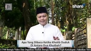 Apa Yang Dibaca Ketika Khotib Duduk Di Antara Dua Khutbah Ustadz Galih Maulana Lc Youtube