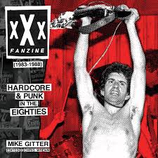 xXx Fanzine (1983-1988): Hardcore and Punk in the Eighties by Various |  Goodreads