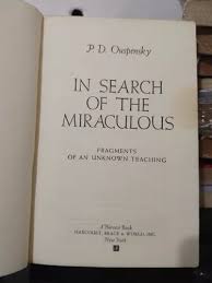 In Search Of The Miraculous (Harvest Book) - P. D. Ouspensky