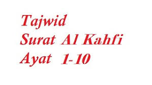 Hukum tajwid al quran surat al kahfi ayat 4 5 lengkap dengan penjelasannya. Tajwid Surat Al Kahfi Ayat 1 10 Youtube