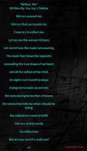 A Poems About Self Reflections Love Life Validations Poems Life Reflection
