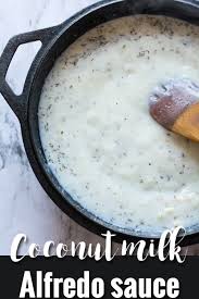 Rich Creamy Coconut Milk Alfredo Sauce Is Creamy And A Quick Recipe Made With No Blend Dairy Free Alfredo Sauce Coconut Milk Recipes Alfredo Sauce Recipe Easy