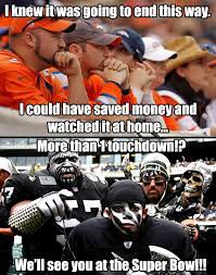 Find the newest broncos vs raiders meme. Broncos Fans Funny Quotes Quotesgram