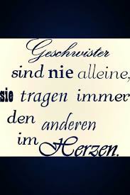 Pin Von Karin Richard Auf Tumblr Spruche Geschwisterliebe Schwester Zitate Spruche
