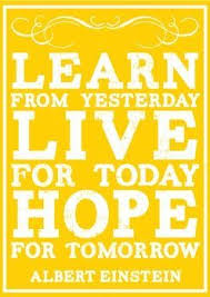 Wishing you a truly fabulous day. Live For Today And Hope For A Better Tomorrow Motivation From Chicagoort Inspirational Quotes Classroom Quotes Inspirational Words