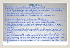 Faktor utama dalam pekerjaan meliputi upah, pengawasan, ketenteraman bekerja, kesempatan. Faktor Faktor Yang Mempengaruhi Kepuasan Kerja Pada Wirausaha Studi Deskriptif Pada Wirausaha Di Pertokoan Kranji Bekasi Barat Disusun Oleh Arum Manunggalwati Ppt Download
