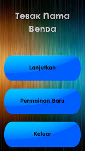 Kunci jawabanku apa yang di maksud dengan pelajaran online untuk level selanjutnya bisa kamu cek di sini : Tebak Nama Benda Latest Version For Android Download Apk