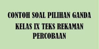 Check spelling or type a new query. Teks Laporan Percobaan Soal Dan Jawaban Pilihan Ganda Kelas Ix Ruangbelajarlc