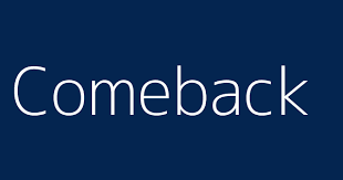 Comeback Definitions Meanings That Nobody Will Tell You
