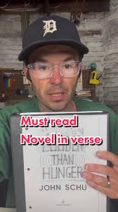 John Schu’s Louder Than Hunger is a must read 2024 novel in verse.