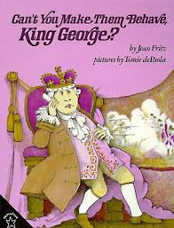 Recommended Reading For Kids Can You Make Them Behave King George Social Studies Activities Mentor Texts 4th Grade Social Studies