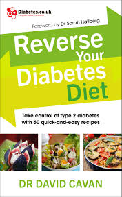 Recipes to live by if your on the verge of diabetes. Reverse Your Diabetes Diet By David Cavan Penguin Books Australia