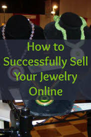 How To Sell Jewelry In The Traditional And Digital Economy Usually products in this niche are pretty trendy all year round, and spike during the holidays. how to sell jewelry in the traditional