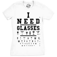 I Need Glasses Shirt Eye Chart Shirt Funny Drinking Shirt
