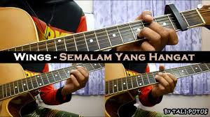 Lirik lagu serta video wings semalam yang hangat mp4 atau 3gp. Wings Semalam Yang Hangat Instrumental Full Acoustic Guitar Cover Youtube
