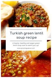 Turkish Green Lentil Soup Recipes Growing Up Two Recipe Green Lentil Soup Turkish Soup Recipe Green Lentil Recipes