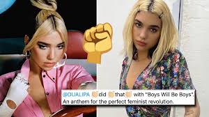 It originated from a latin proverb: Dua Lipa S Boys Will Be Boys Is Being Hailed As A Feminist Anthem Capital
