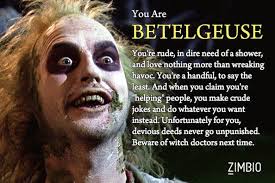 Being young and female does'nt mean i'm an easy mark. Which Beetlejuice Character Are You Beetlejuice Beetlejuice Quotes Beetlejuice Characters
