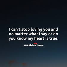 My love for you is very real. No Matter What Quotes With Images Idlehearts