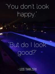 Less Than Zero Less Than Zero Favorite Movie Quotes Movie Lines