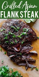 Asian Grilled Flank Steak Recipe Recipe Flank Steak Recipes Flank Steak Recipes Grilled Flank Steak