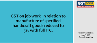 To file customs documents such as bill of lading. Gst Dost Your Most Trusted Goods Services Tax Advisor Gst On Job Work In Relation To Manufacture Of Specified Handicraft Goods Reduced To 5 With Full Itc