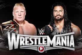 The reigns/lesnar feud has been lingering in the background since 2015 (which, as of after reigns (inevitably) won the title in the main event of wrestlemania 32, they've tried another one to. Wrestlemania 31 Main Event Brock Lesnar Vs Roman Reigns For The Wwe World Heavyweight Championship Cageside Seats