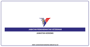 Info kekosongan ini adalah seperti yang diiklankan. Jawatan Kosong Jabatan Perkhidmatan Veterinar Jobs Hub