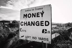 Check spelling or type a new query. Old Money Changed Sign On The Irish Border Between Northern Ireland And Republic Of Ireland Soon To Photograph By Joe Fox
