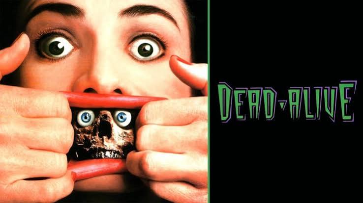 Dead Alive - Movie
